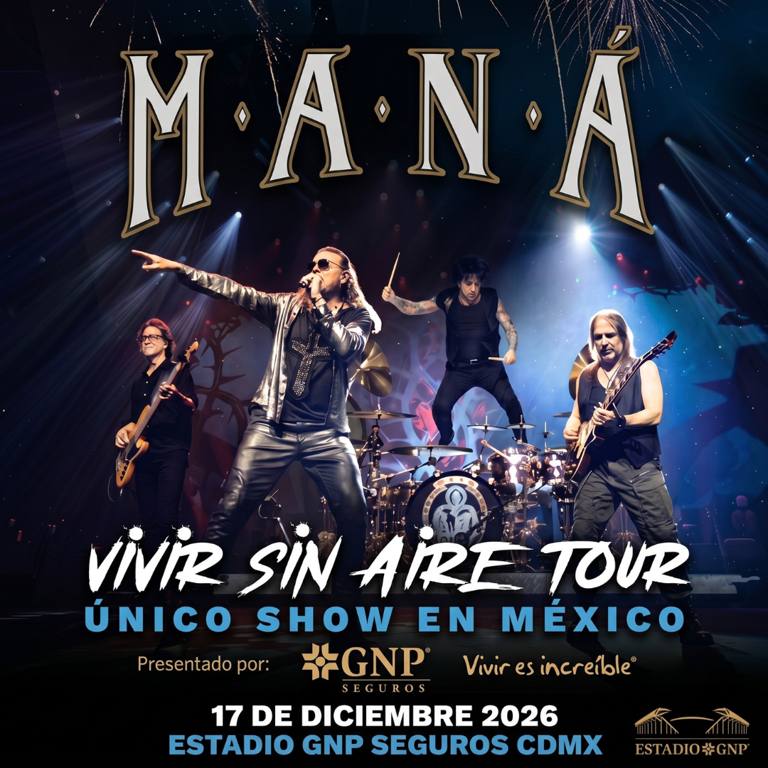 MANÁ - CDMX